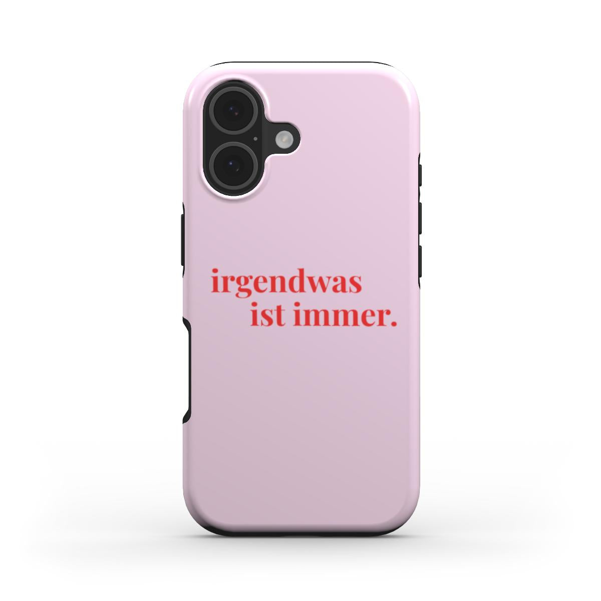 Irgendwas ist Immer Pink - MagSafe Tough Case