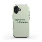 Irgendwas ist Immer Green - MagSafe Tough Case
