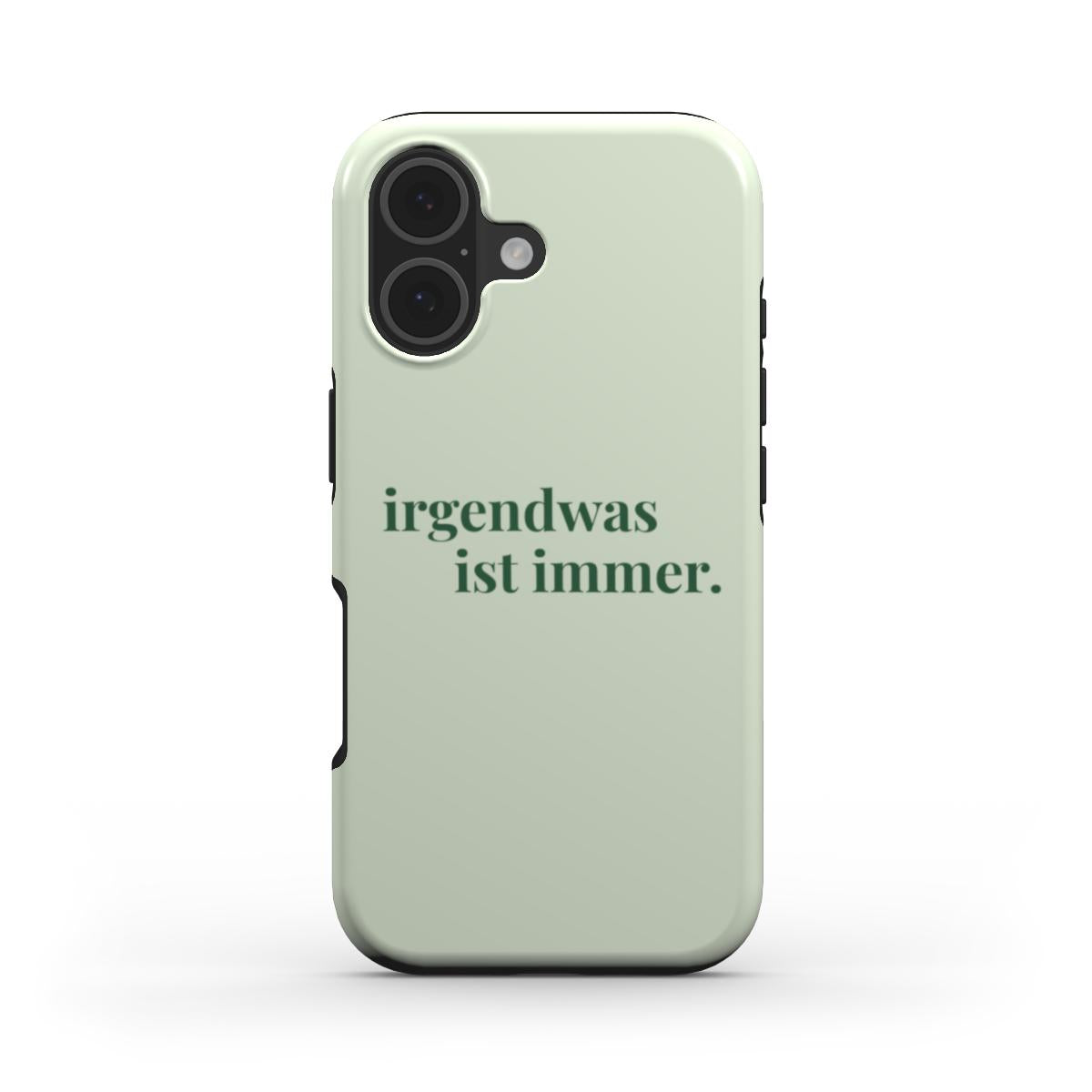 Irgendwas ist Immer Green - MagSafe Tough Case