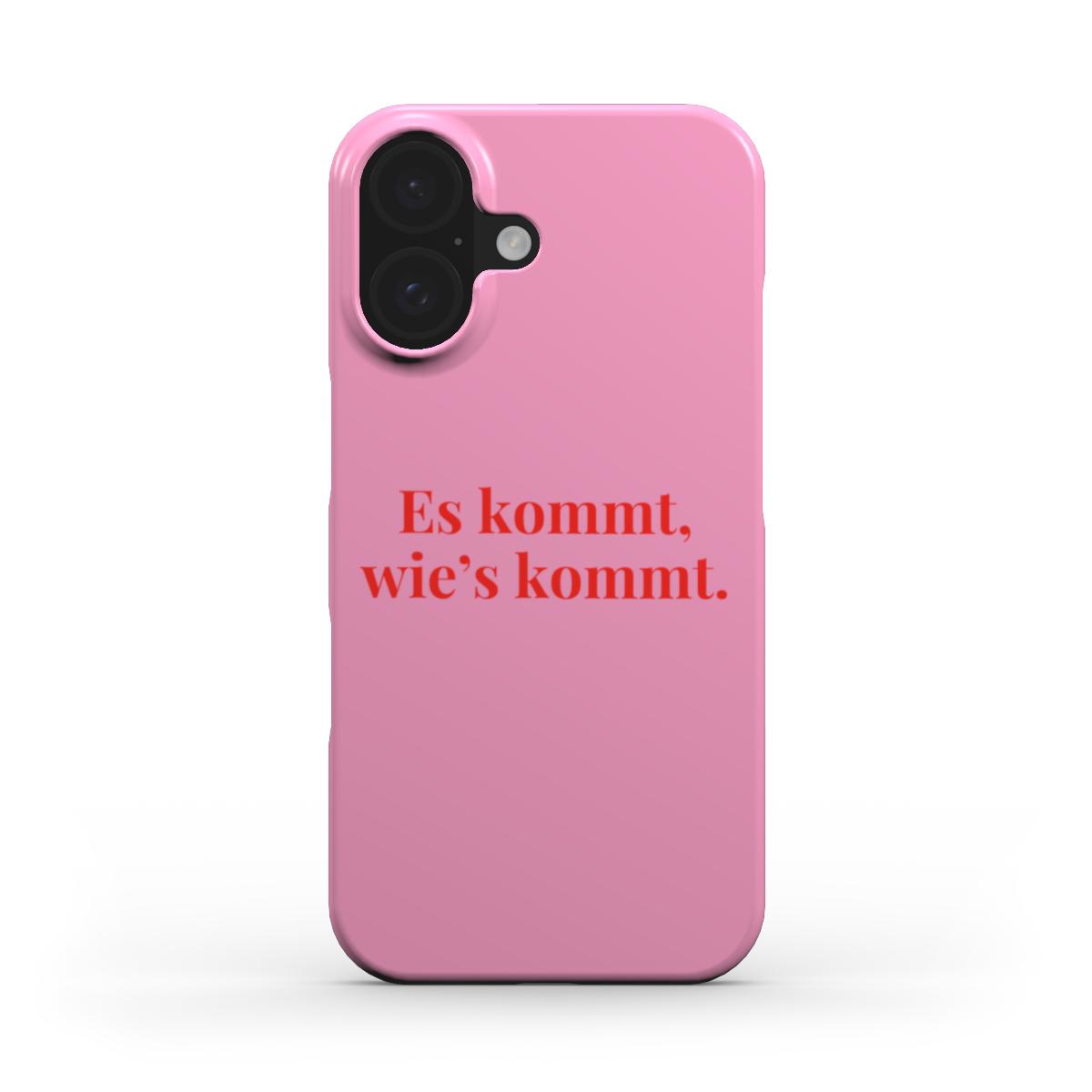 Es kommt, wie's kommt Pink - Slim Case