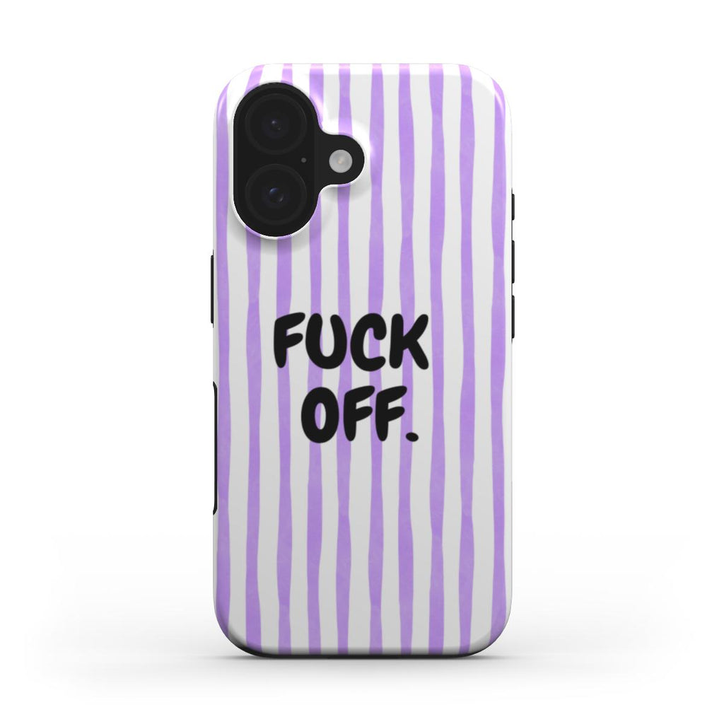 F**k off - Tough Case