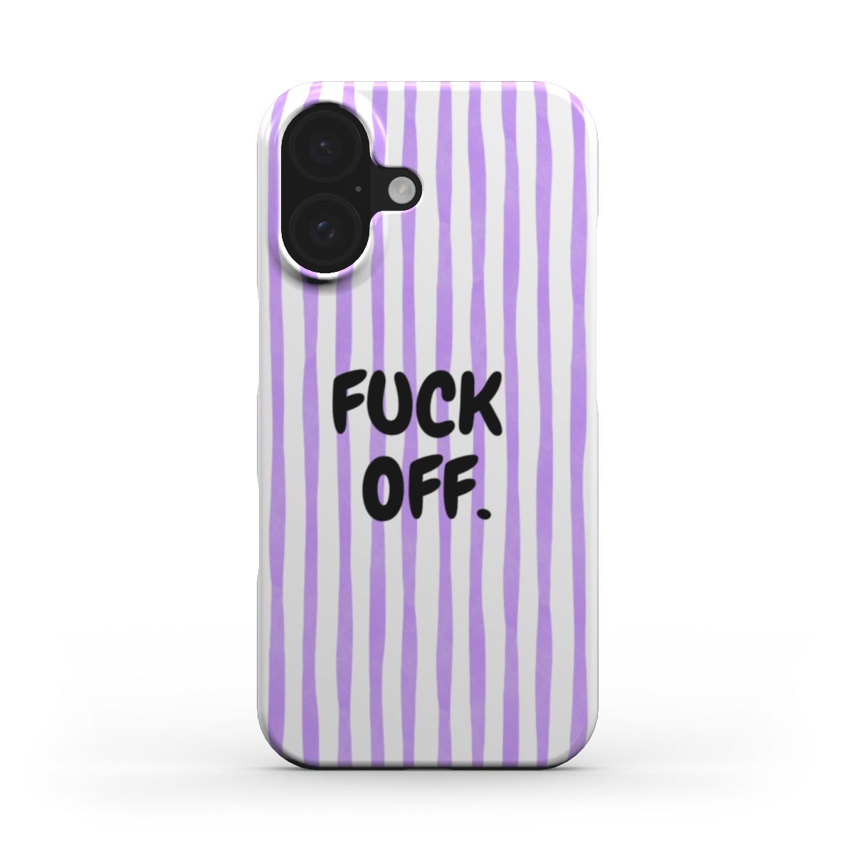 F**k off - Slim Case