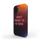 Don't Forgot - Tough Case
