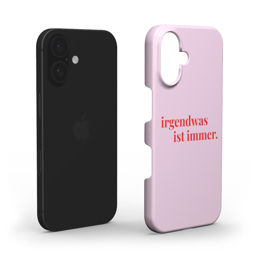 Irgendwas ist Immer Pink - Slim Case