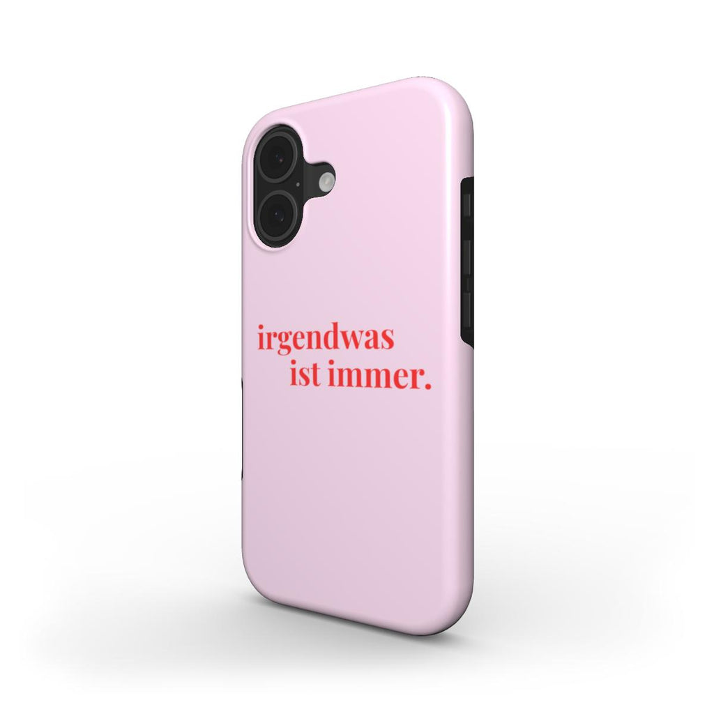 Irgendwas ist Immer Pink - MagSafe Tough Case