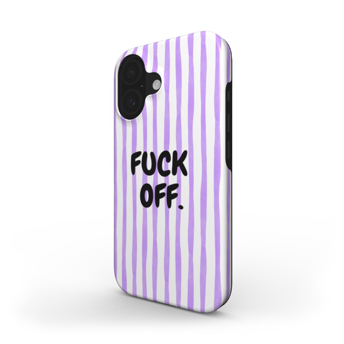 F**k off - Tough Case