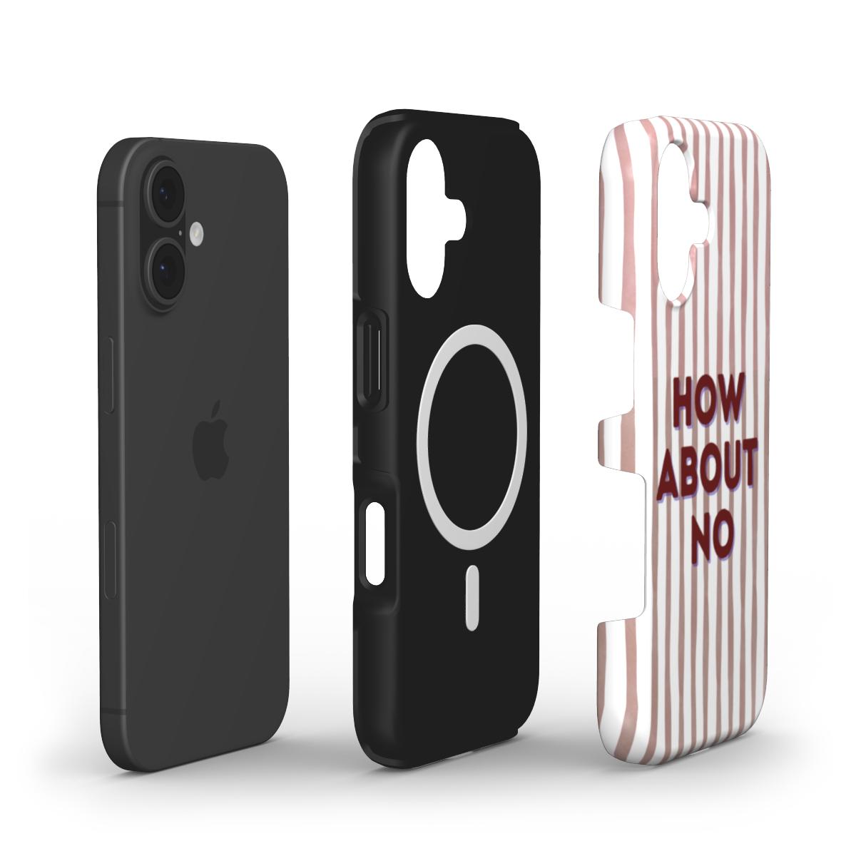 How About No - MagSafe Tough Case