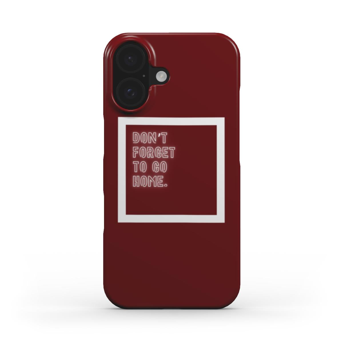 Don't Forget To Go Home - Slim Case