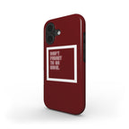 Don't Forget To Go Home - MagSafe Tough Case
