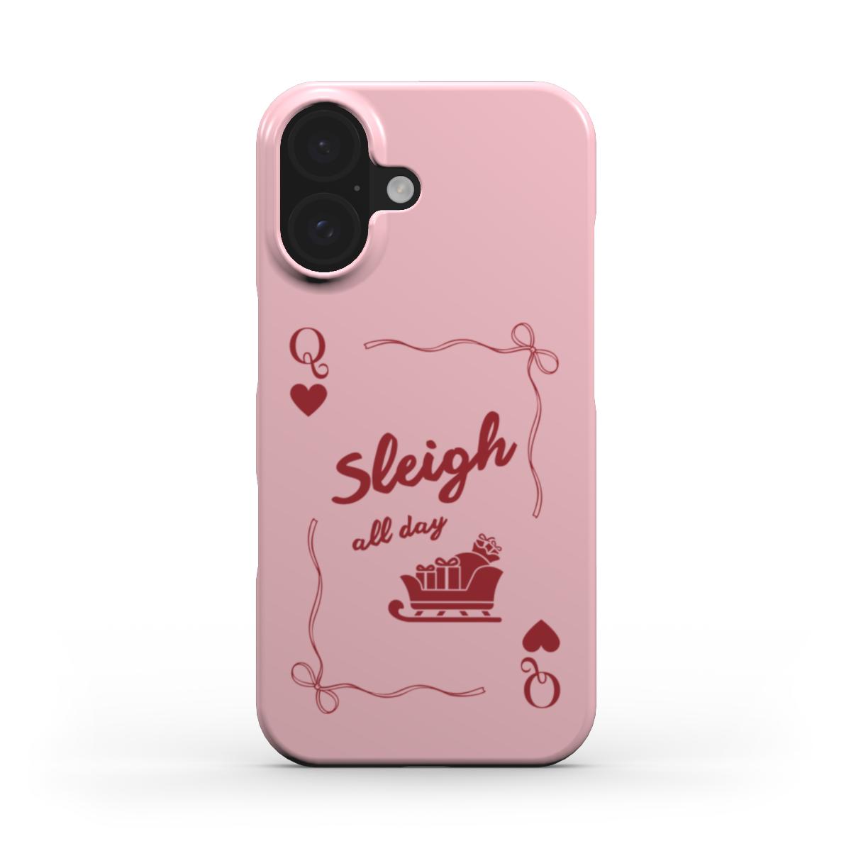 Sleigh Queen - Slim Case
